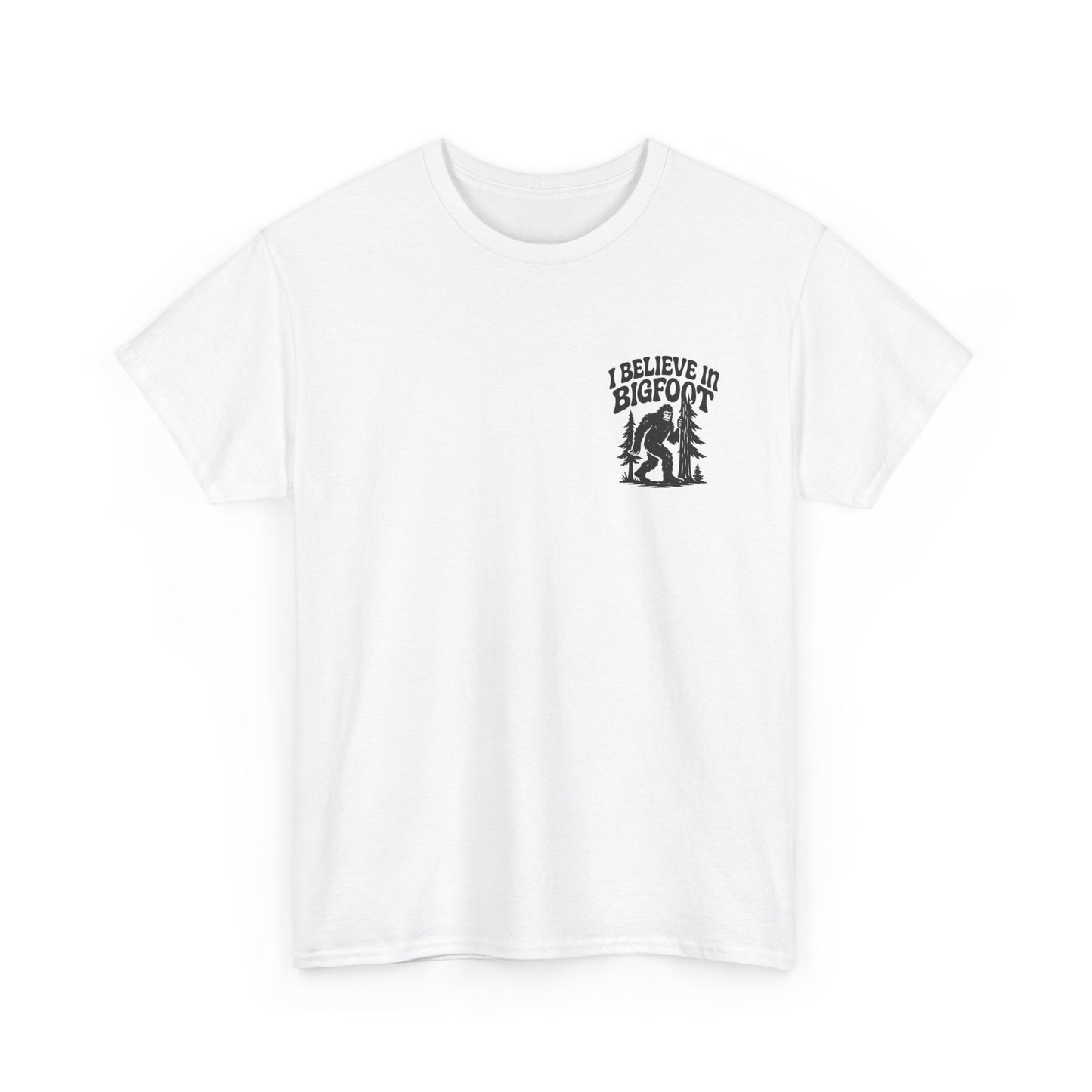 I Believe in Bigfoot T-Shirt
