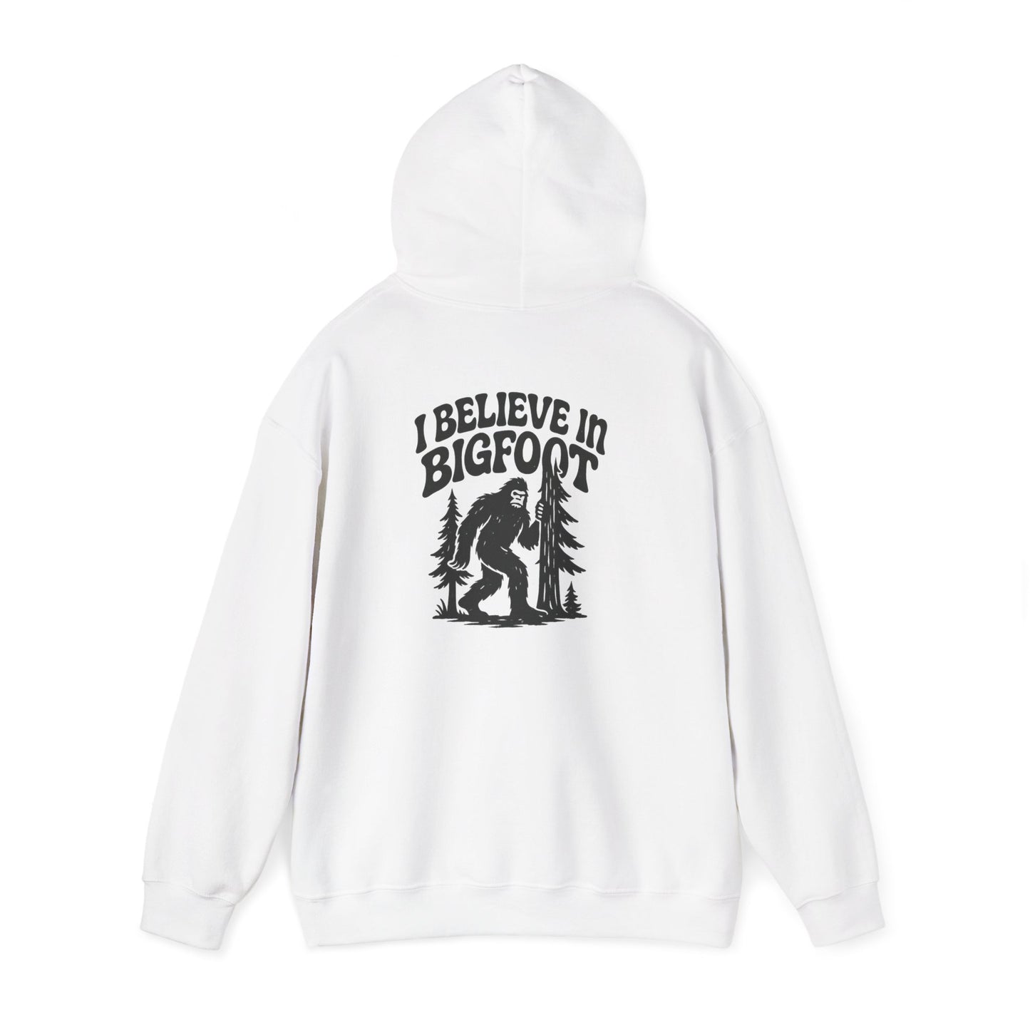I Believe in Bigfoot Hoodie