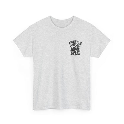 I Believe in Bigfoot T-Shirt